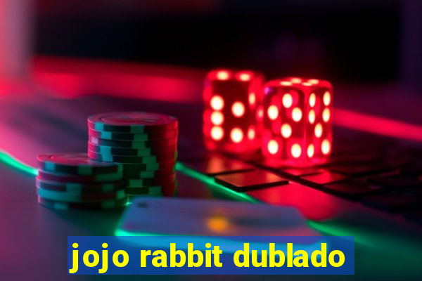 jojo rabbit dublado